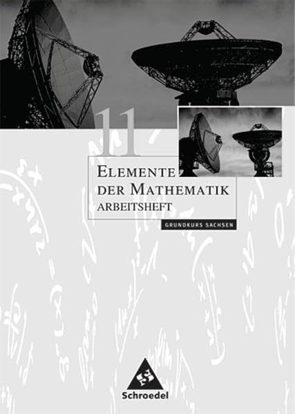 Elemente der Mathematik SII - Ausgabe 2001 für Sachsen: Arbeitsheft 11 Grundkurs Study Guides