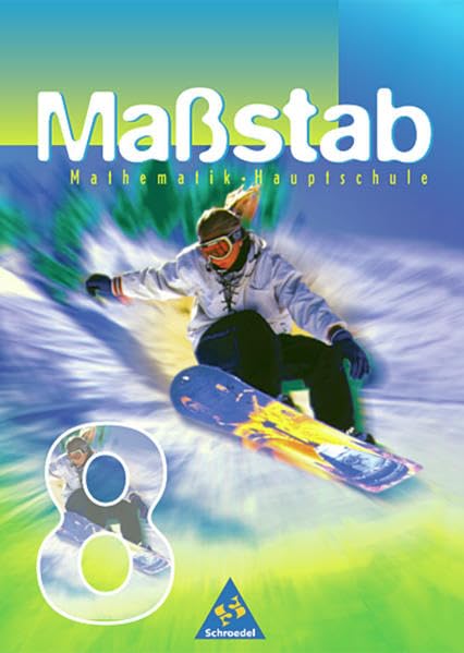 Maßstab - Mathematik für Hauptschulen für Nordrhein-Westfalen, Hamburg und das Saarland - Ausgabe 1998: Schülerband 8: Mathematik für Hauptschulen für ... Hamburg und... / Schülerband 8 Study Guides