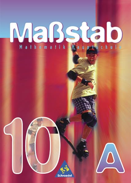 Maßstab 10 A. Mathematik Hauptschule. Schülerband. Euro-Ausgabe. Nordrhein Westfalen, Saarland Study Guides