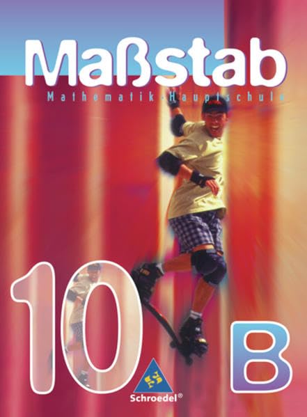 Maßstab 10 B. Mathematik Hauptschule. Schülerband. Euro-Ausgabe. Nordrhein-Westfalen, Saarland, Niedersachsen, Schleswig-Holstein Study Guides