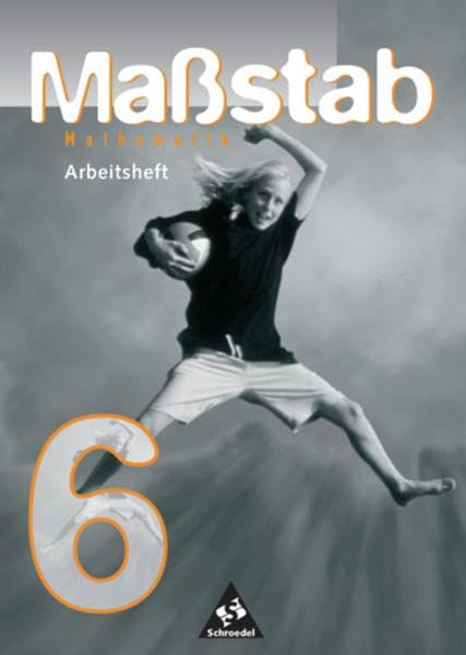 Maßstab - Mathematik für Hauptschulen für Nordrhein-Westfalen, Hamburg und das Saarland - Ausgabe 1998: Arbeitsheft 6: Mathematik für Hauptschulen für ... Hamburg und... / Arbeitsheft 6 Study Guides