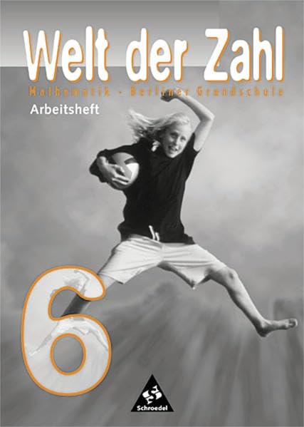 Welt der Zahl - Berliner Grundschulen: Welt der Zahl - Ausgabe 1999 für Berliner Grundschulen: Arbeitsheft 6 Study Guides