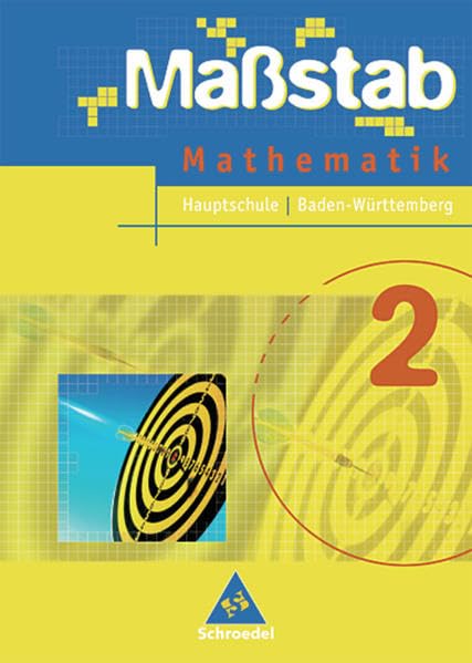 Massstab 2. Mathematik. Schülerband. Baden-Württemberg. Hauptschule. Ausgabe 2004 Study Guides