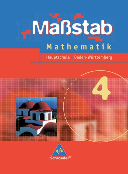 Maßstab 4. Mathematik. Schülerband. Baden-Württemberg. Hauptschule Study Guides