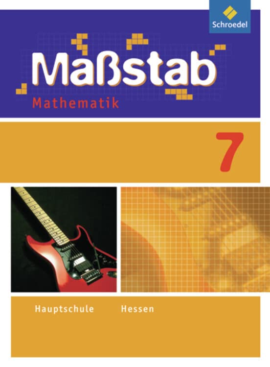 Maßstab Mathematik 7. Schülerband. Hessen Study Guides