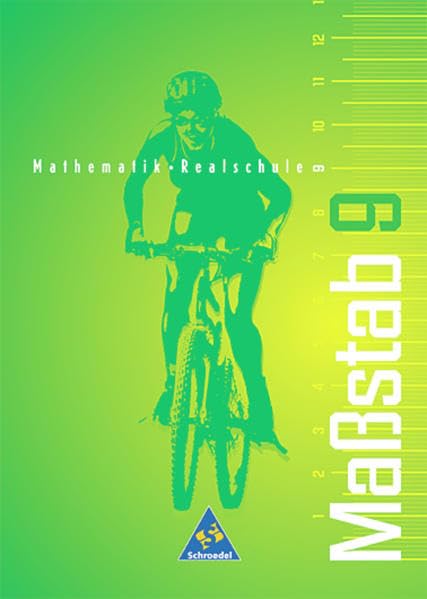 Maßstab - Mathematik für Realschulen für Nordrhein-Westfalen, das Saarland und Schleswig-Holstein - Ausgabe 1998: Schülerband 9: Mathematik für ... das Saarland... / Schülerband 9 Study Guides