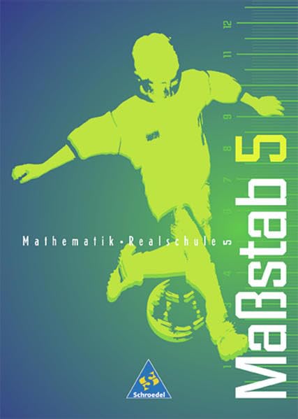 Massstab 5. Mathematik Realschule. Schülerband. Ausgabe 1998. Nordrhein-Westfalen, Saarland, Schleswig-Holstein Study Guides