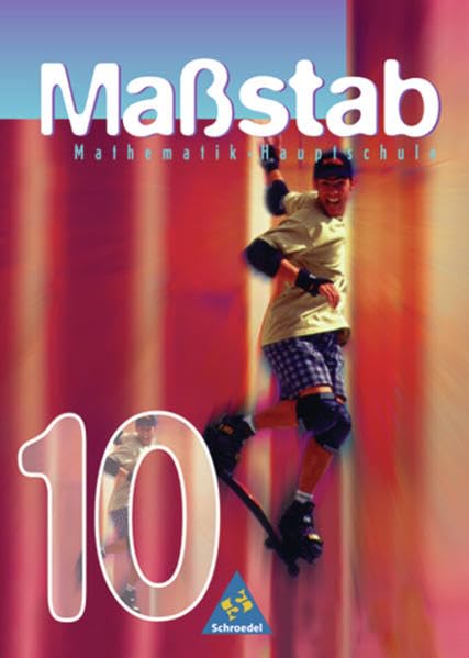 Maßstab 10. Mathematik Hauptschule. Schülerband. Ausgabe Nord. Niedersachsen, Schleswig-Holstein Study Guides