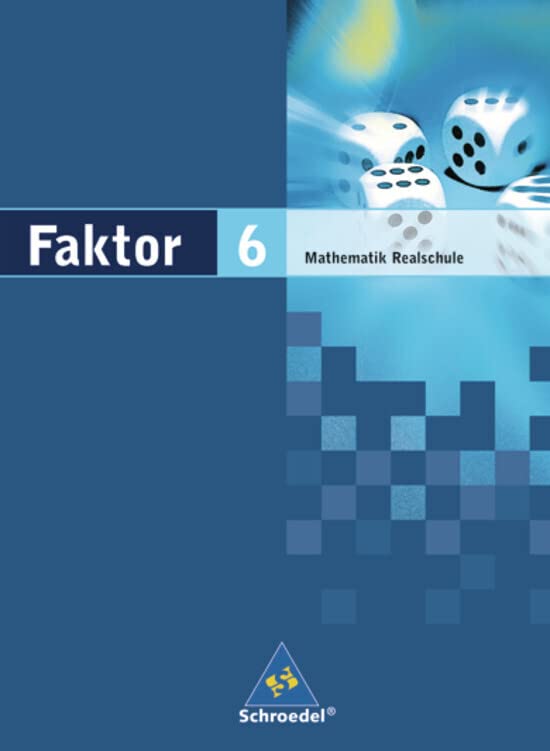 Faktor - Mathematik für Realschulen in Niedersachsen, Bremen, Hamburg und Schleswig-Holstein - Ausgabe 2005 Study Guides