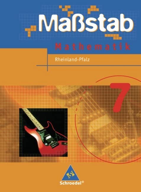 Maßstab 7. Schülerband. Ausgabe 2006. Hauptschule. Rheinland-Pfalz Study Guides