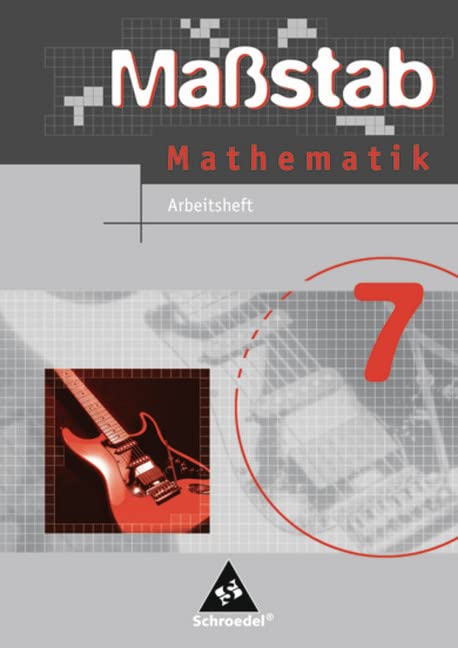 Maßstab - Mathematik für Hauptschulen in Niedersachsen - Ausgabe 2005: Arbeitsheft 7 Study Guides