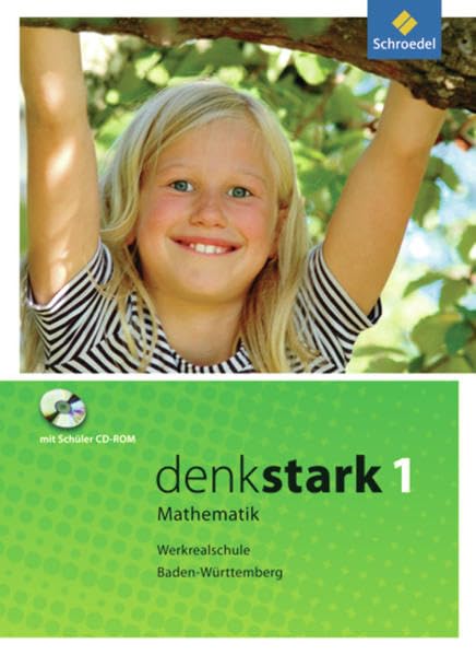 Denkstark Mathematik / Denkstark Mathematik - Ausgabe 2009 für Hauptschulen und Werkrealschulen in Baden-Württemberg: Ausgabe 2009 für Hauptschulen ... Baden-Württemberg / Schülerband 1 mit CD-ROM Study Guides