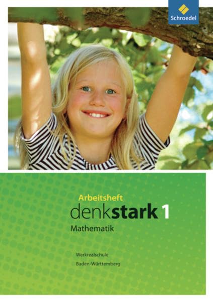 Denkstark Mathematik - Ausgabe 2009 für Hauptschulen und Werkrealschulen in Baden-Württemberg: Arbeitsheft 1 Study Guides