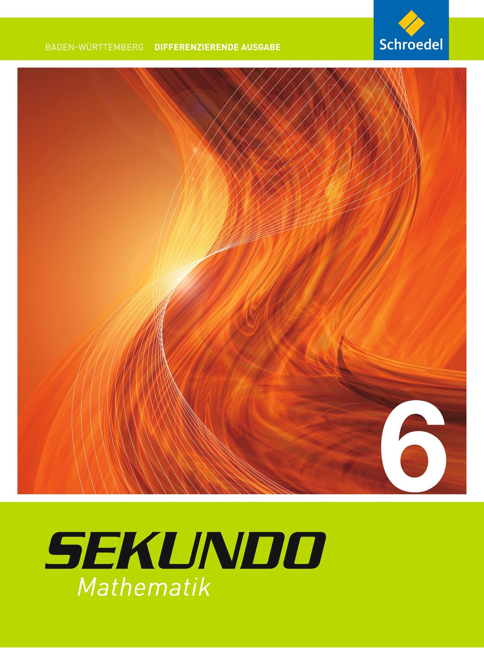 Sekundo - Ausgabe 2015 für Baden-Württemberg: Schülerband 6 (Sekundo - Mathematik für differenzierende Schulformen: Ausgabe 2015 für Baden-Württemberg) Study Guides