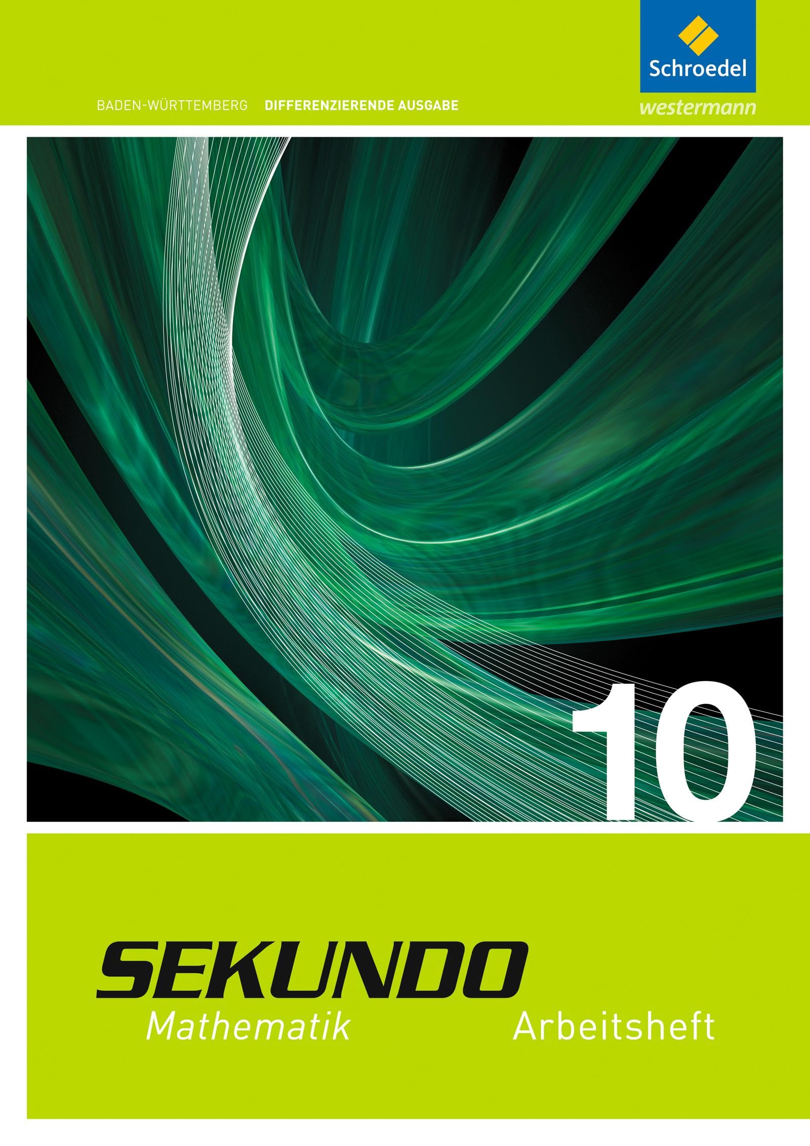 Sekundo 10. Arbeitsheft. Mathematik für differenzierende Schulformen. Baden-Württemberg Study Guides