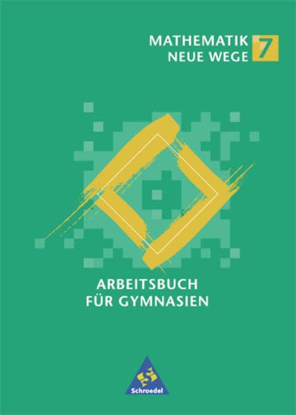 Mathematik Neue Wege 7. Schuljahr. Schülerband. Gymnasium. Euro-Ausgabe Study Guides