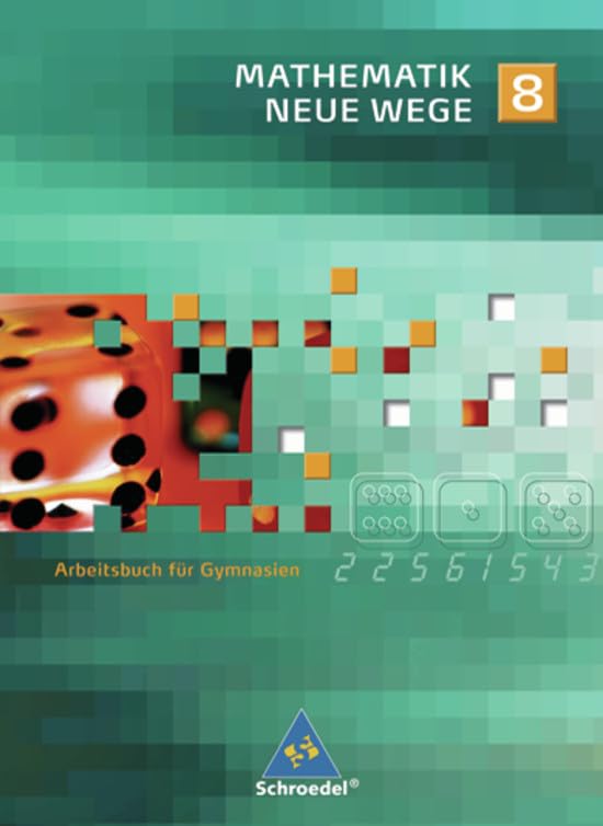 Mathematik Neue Wege 8. Gymnasium. Nordrhein-Westfalen Study Guides