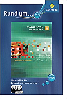 Mathematik Neue Wege SI. Rund um... Digitale Lehrermaterialien 8. CD-ROM vers 2.0 Gymnasium Nordrhein-Westfalen Books