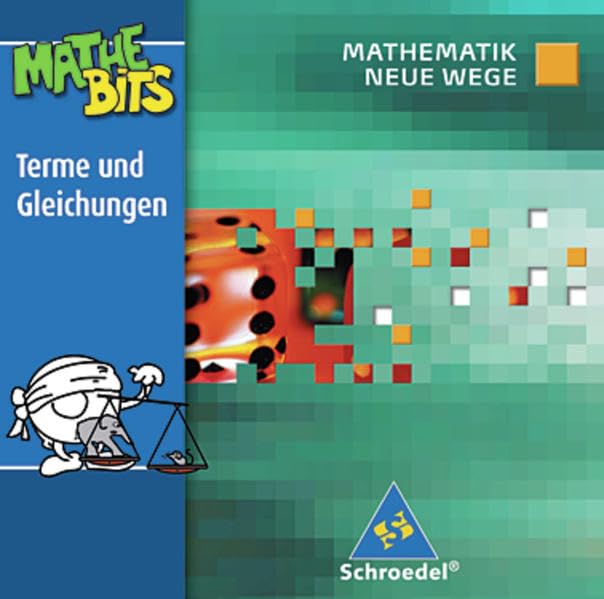 Mathematik Neue Wege SI / Mathematik Neue Wege SI - Lernsoftware MatheBits: Lernsoftware MatheBits / Terme und Gleichungen: Einzelplatzlizenz Non-fiction