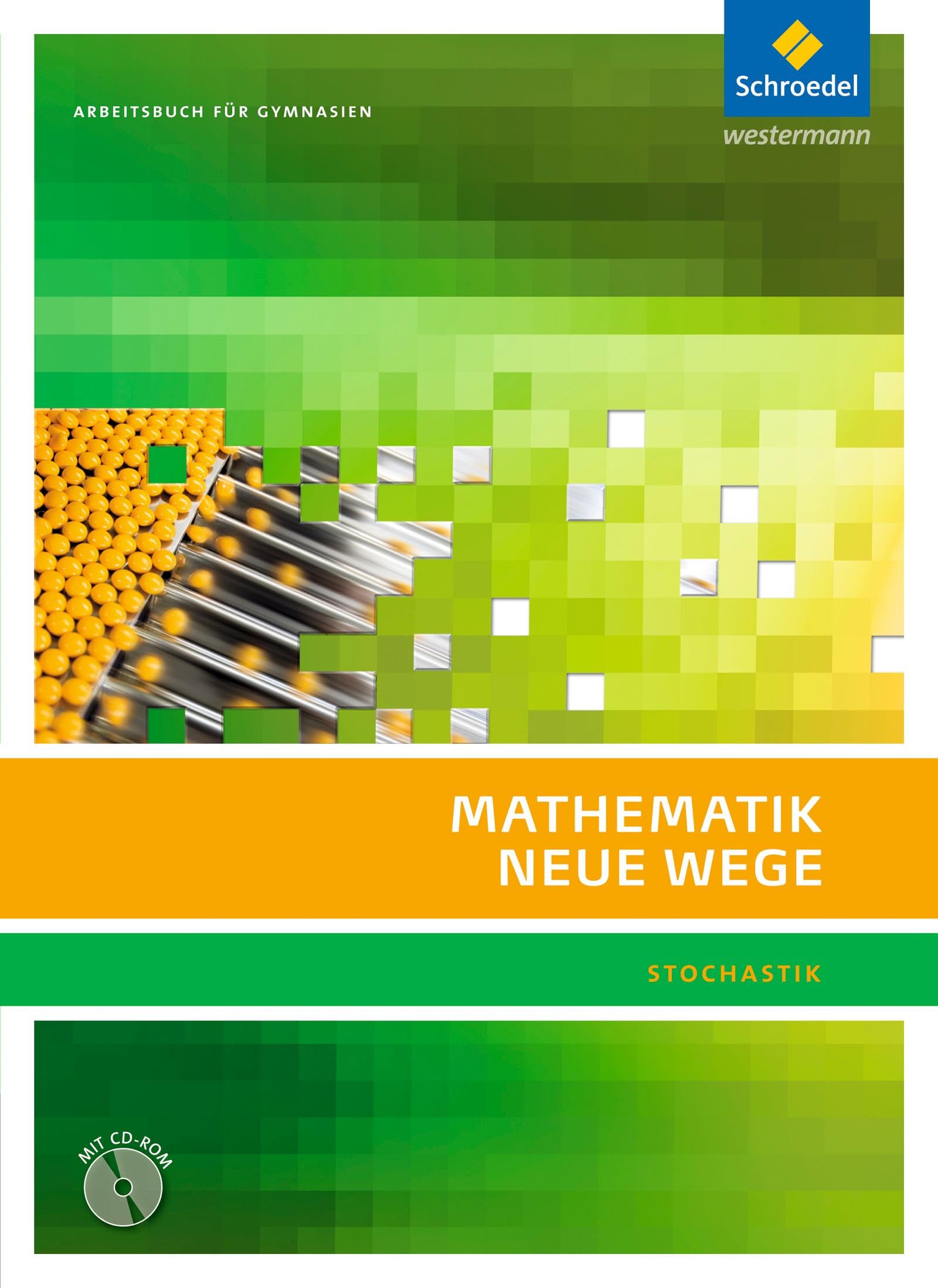 Mathematik Neue Wege SII. Arbeitsbuch. Stochastik. Mit CD-ROM Study Guides