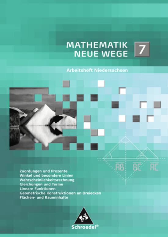Mathematik Neue Wege SI - Arbeitshefte für Niedersachsen Ausgabe 2012: Arbeitsheft 7 Study Guides