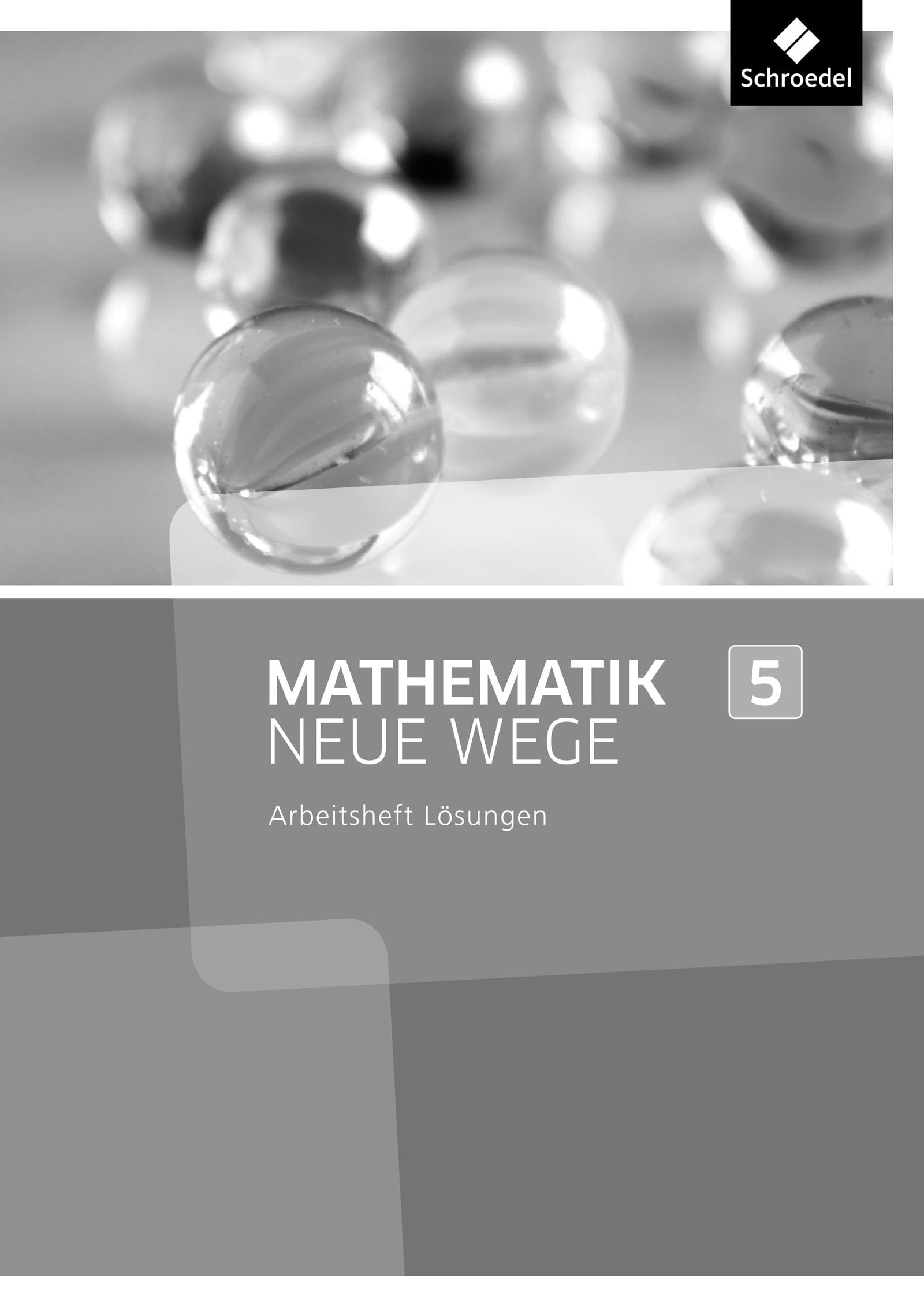 Mathematik Neue Wege SI 5. Lösungen Arbeitsheft. Nordrhein-Westfalen Study Guides
