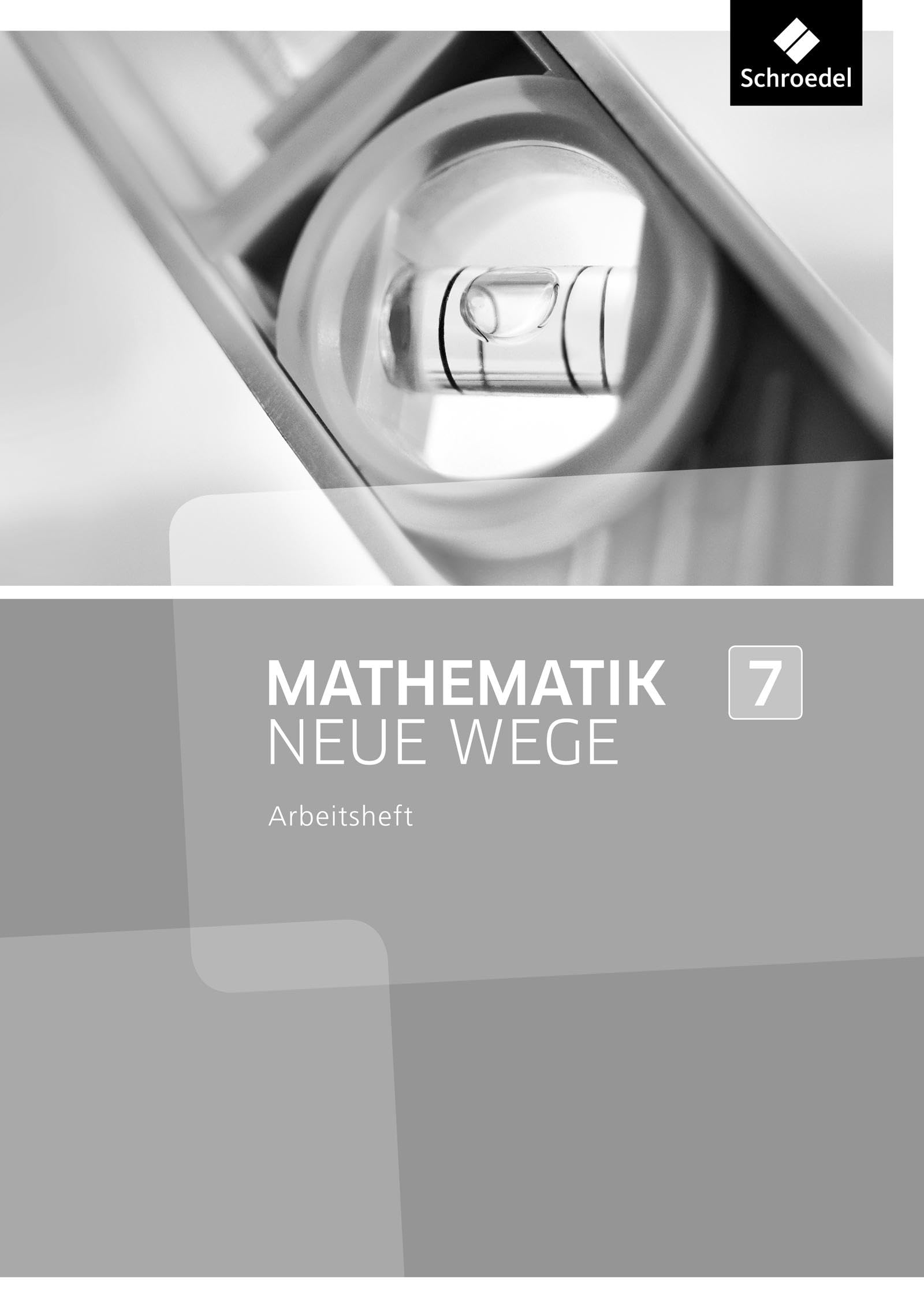 Mathematik Neue Wege SI 7. Lösungen Arbeitsheft. Nordrhein-Westfalen Study Guides Books