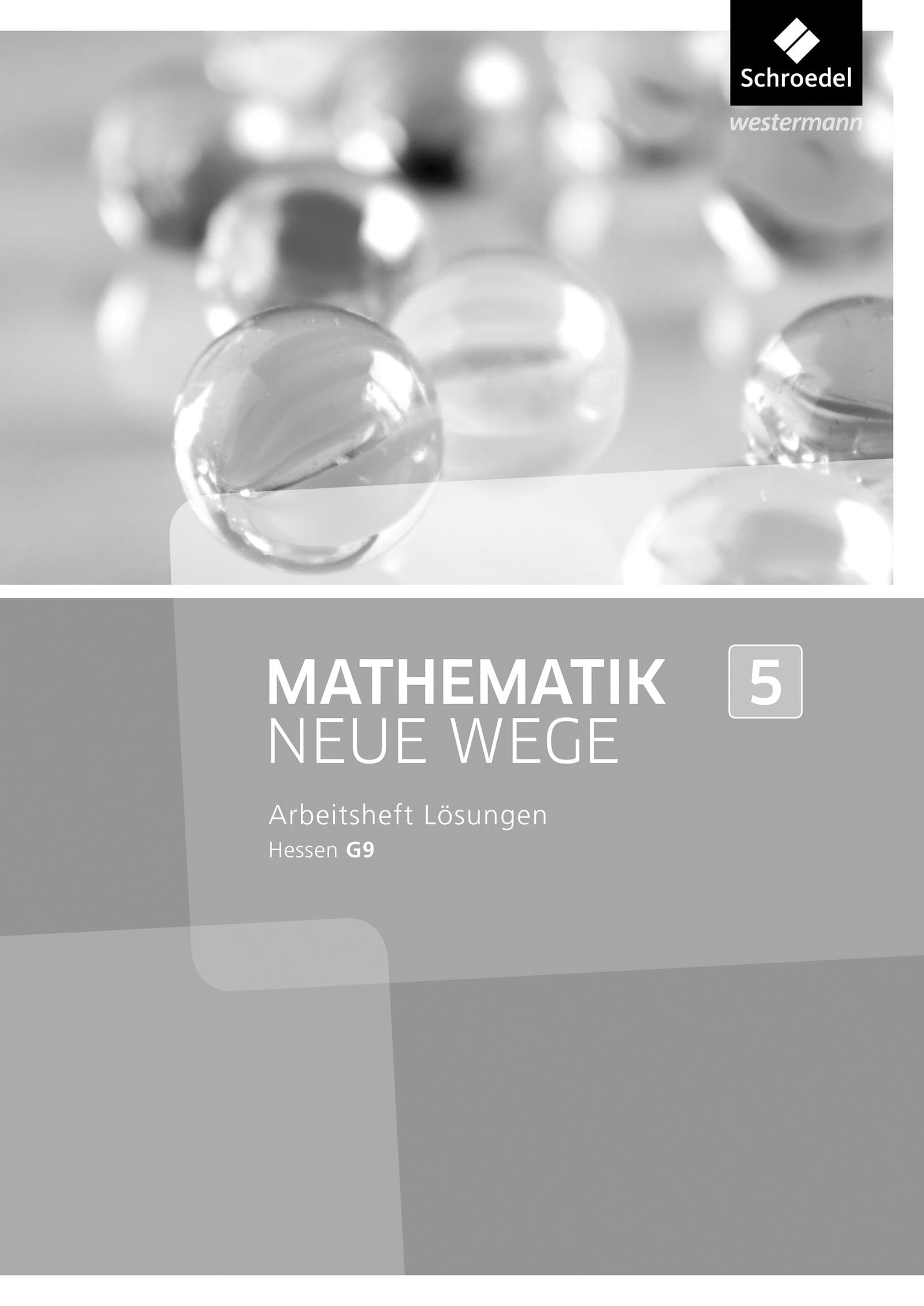 Mathematik Neue Wege SI 5. Lösungen. G9 in Hessen Study Guides