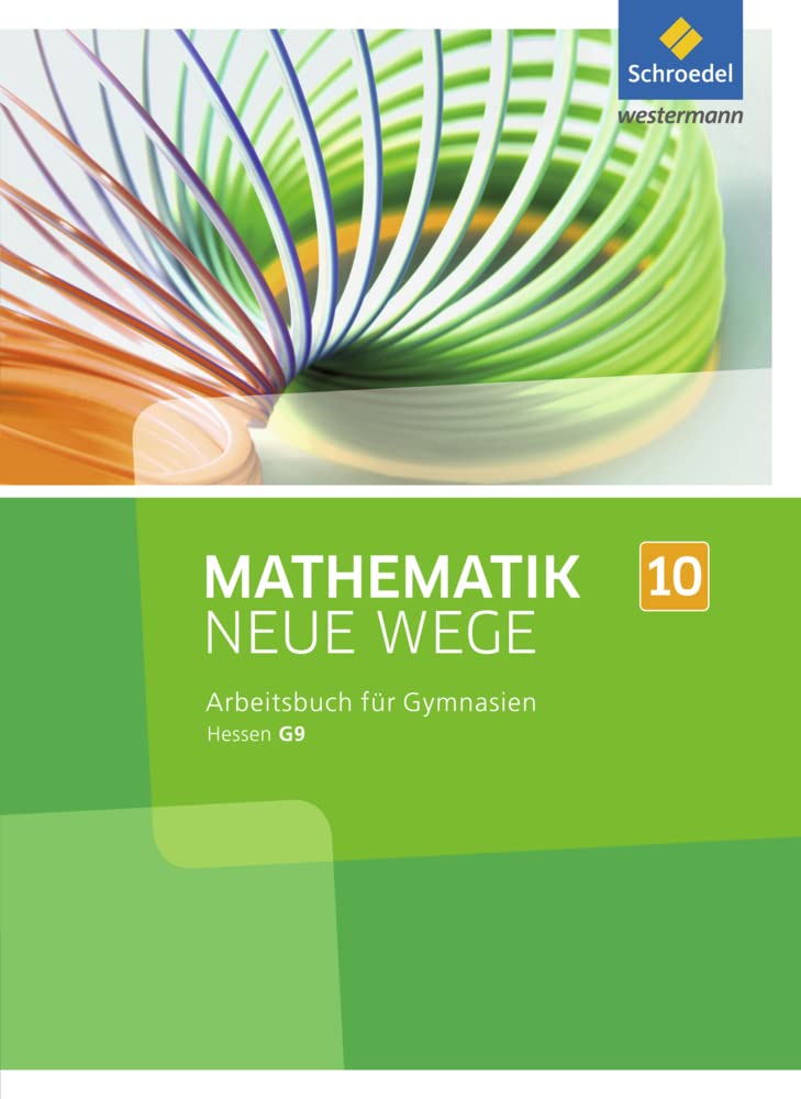 Mathematik Neue Wege SI - Ausgabe 2013 für Hessen G9: Arbeitsbuch 10 Study Guides
