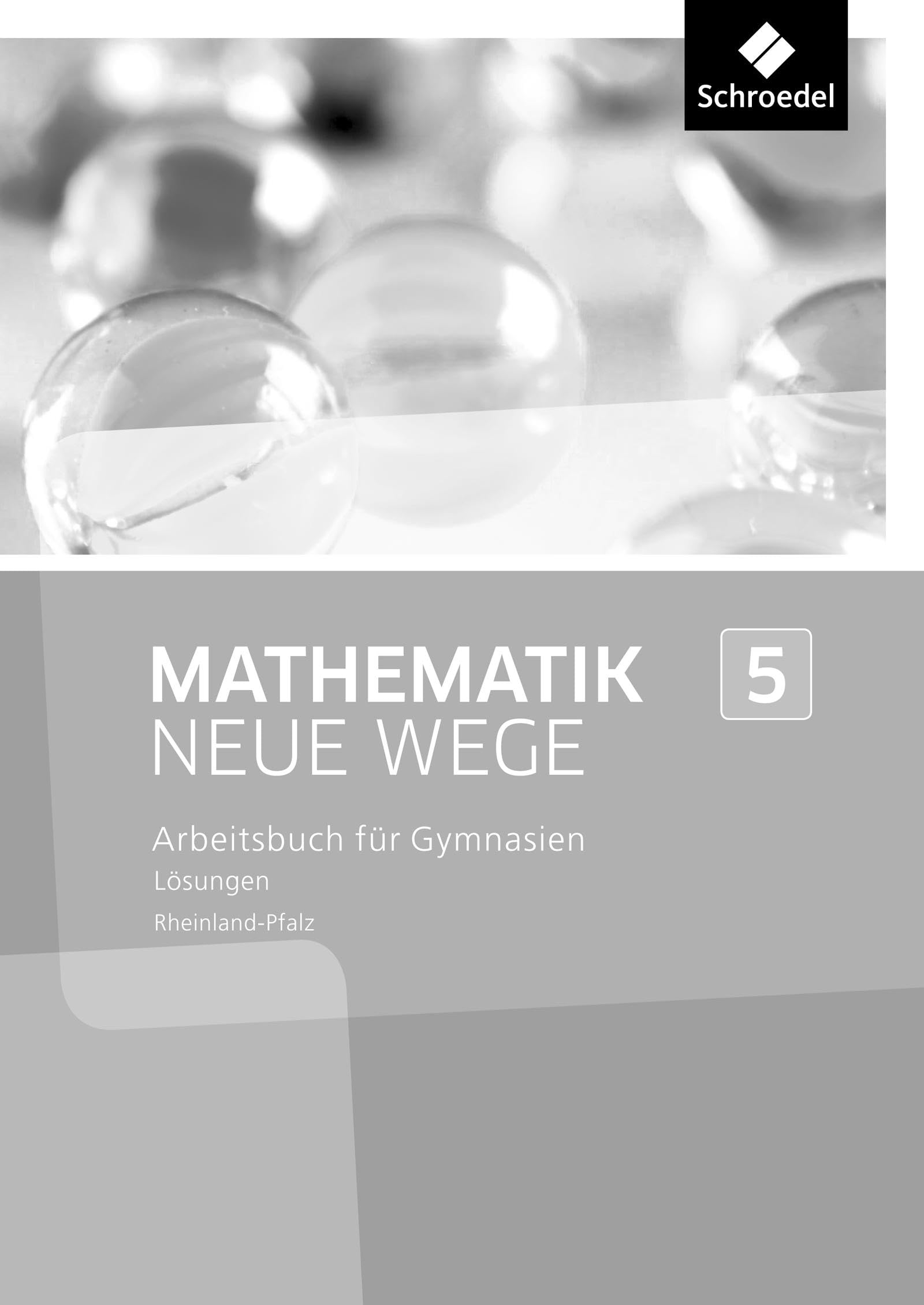 Mathematik Neue Wege SI 5. Lösungen. Rheinland-Pfalz Study Guides