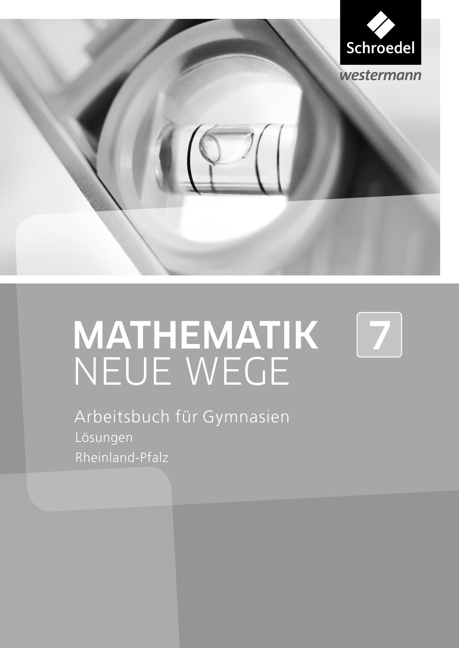 Mathematik Neue Wege SI 7. Lösungen. Rheinland-Pfalz Study Guides