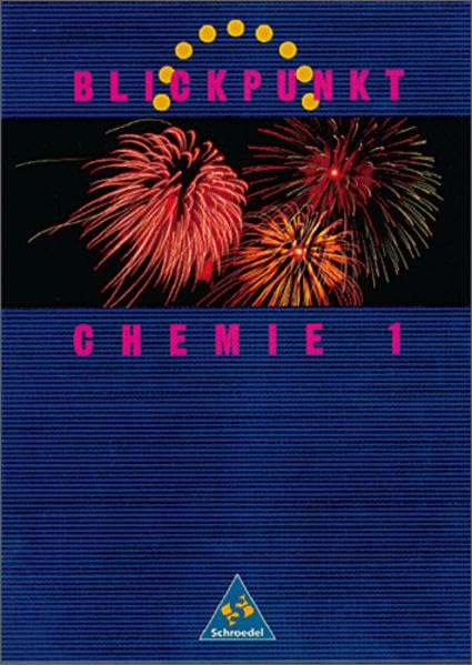 Blickpunkt Chemie - Ausgabe 1993 Bremen und Niedersachsen: Schülerband 7 / 8 Study Guides