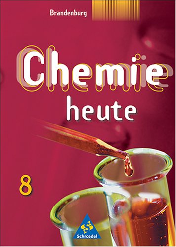 Chemie heute. Sekundarstufe I Ausgaben 2001-2004 / Sekundarstufe I - Ausgabe 2002 Brandenburg: Schülerband 8 Study Guides