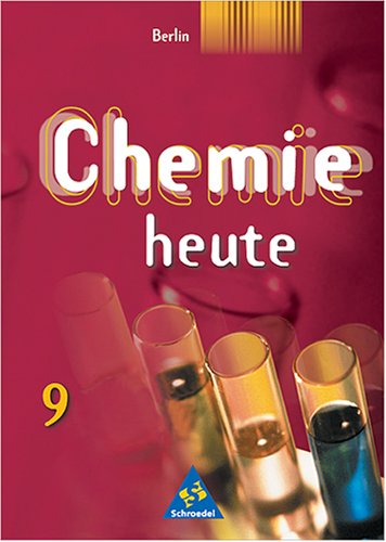 Chemie heute. Sekundarstufe I Ausgaben 2001-2004 / Sekundarstufe I - Ausgabe 2002 Berlin: Schülerband 9 Study Guides