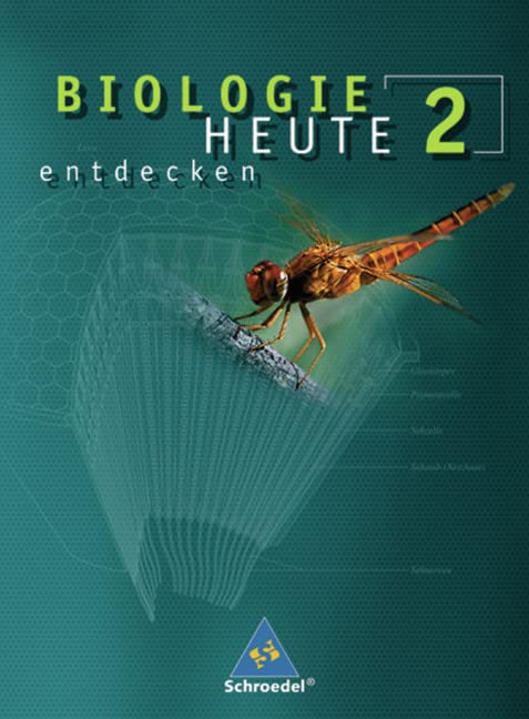 Biologie heute entdecken 2. Schülerband. Sekundarstufe 1. Niedersachsen Study Guides