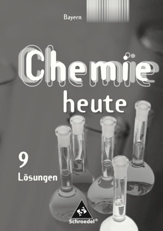 Chemie heute SI / Chemie heute SI - Ausgabe 2006 für Bayern: Ausgabe 2006 für Bayern / Lösungen 9 Study Guides
