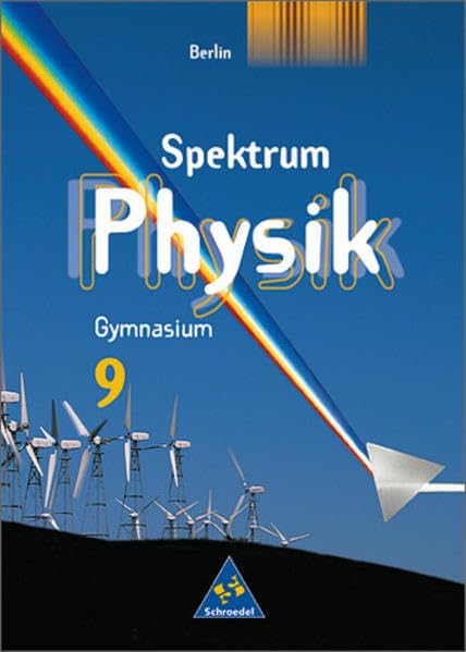 Spektrum Physik - Ausgabe 2000 für Gymnasien: Spektrum Physik SI - Ausgabe 2002 für Berlin: Schülerband 9 Study Guides