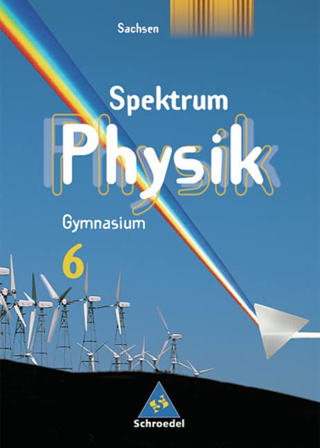 Spektrum Physik SI - Ausgabe 2004 für Sachsen: Schülerband 6 Study Guides