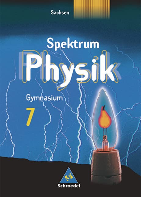 Spektrum Physik SI - Ausgabe 2004 für Sachsen: Schülerband 7 Study Guides