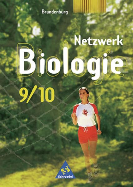 Netzwerk Biologie - Ausgabe 2002 für Brandenburg: Schülerband 9 / 10 Study Guides