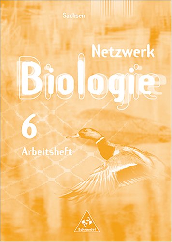 Netzwerk Biologie - Ausgaben 1999-2001 / Arbeitshefte für Gymnasien in Sachsen: Arbeitsheft 6 Study Guides