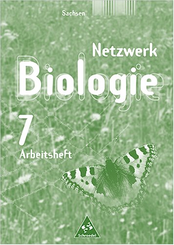 Netzwerk Biologie - Ausgaben 1999-2001 / Arbeitshefte für Gymnasien in Sachsen: Arbeitsheft 7 Study Guides