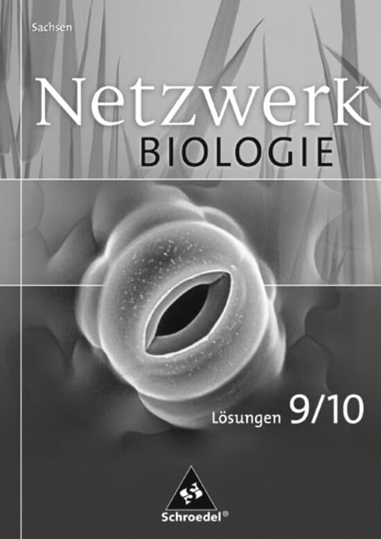 Netzwerk Biologie 9 / 10. Lösungen. Sachsen book