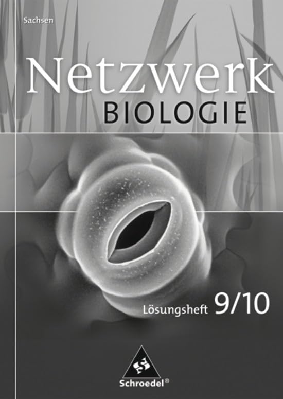 Netzwerk Biologie 9 /10. Lösungen zu den Arbeitsheften. Sachsen book