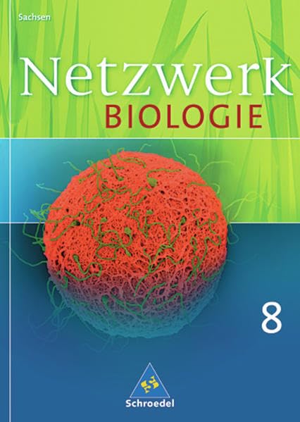 Netzwerk Biologie - Ausgabe 2004 für Sachsen: Schülerband 8 Study Guides