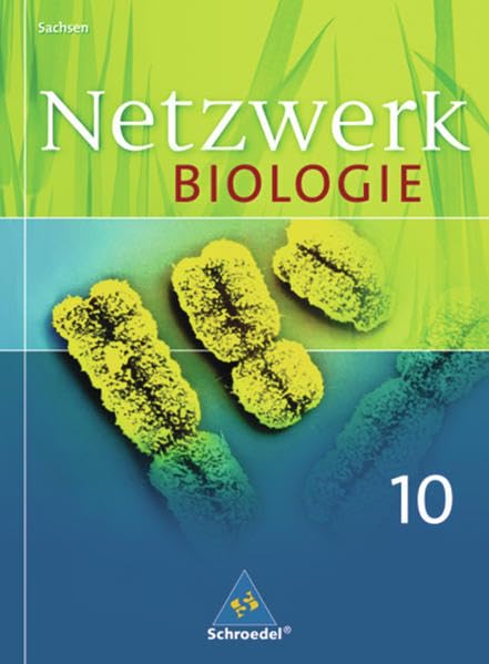 Netzwerk Biologie 10. Schülerband. Sachsen Study Guides