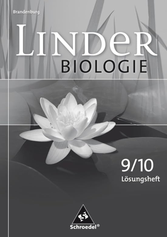 LINDER Biologie 9 /10. Lösungen zum Arbeitsheft. Sekundarstufe 1. Brandenburg Study Guides
