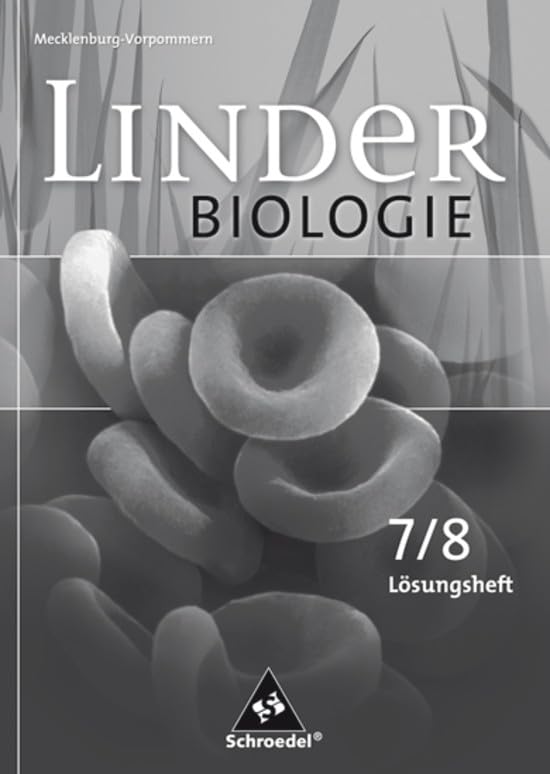 LINDER Biologie SI - Ausgabe für Mecklenburg-Vorpommern: Lösungen zum Arbeitsheft 7 / 8 Study Guides