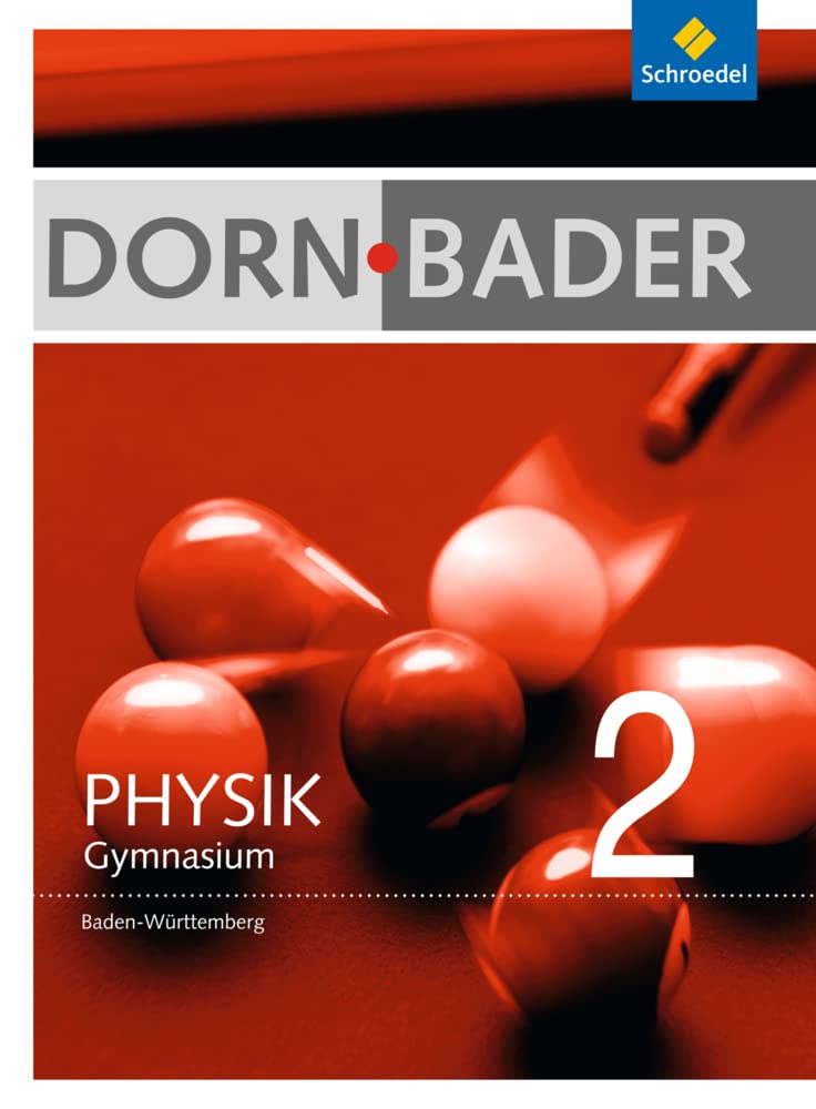 Dorn / Bader Physik 2. Schülerband. Baden-Württemberg Study Guides