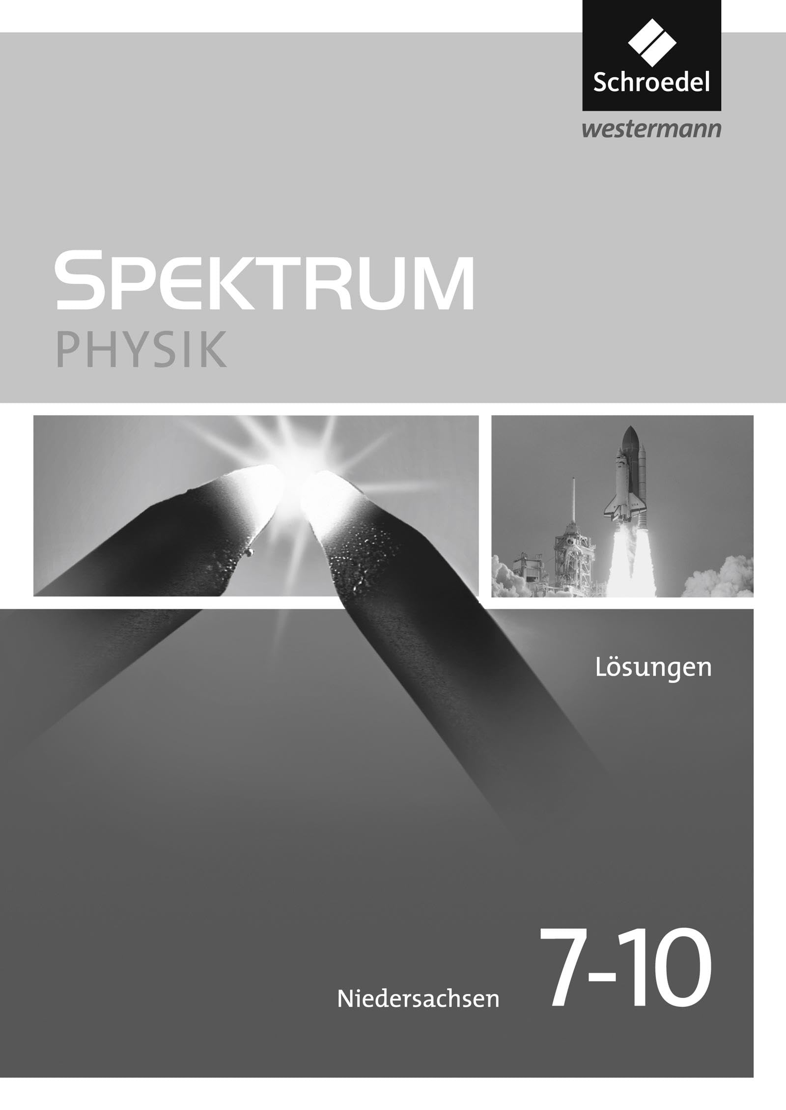 Spektrum Physik - Ausgabe 2013 für Niedersachsen: Lösungen 7 - 10 Study Guides